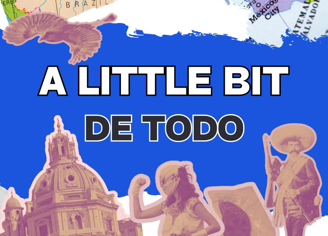 A Little Bit de Todo